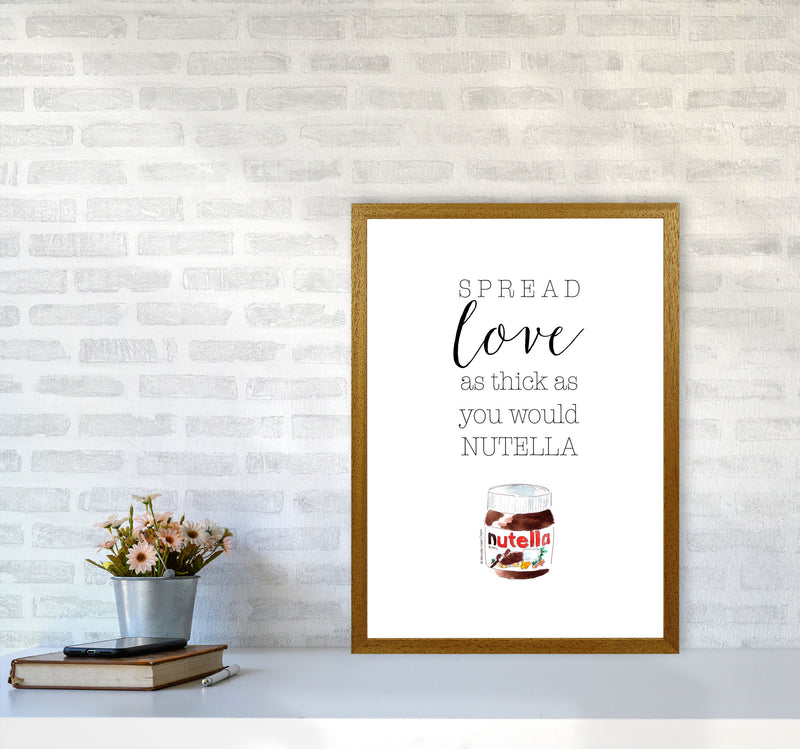Spread Love Like Nutella, Kitchen Food & Drink Art Prints A2 Print Only