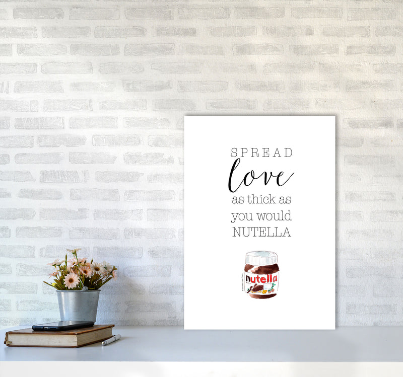 Spread Love Like Nutella, Kitchen Food & Drink Art Prints A2 Black Frame