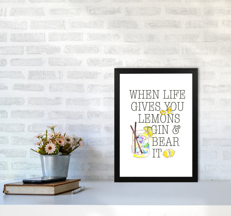 When Gives You Lemons, Kitchen Food & Drink Art Prints A3 White Frame