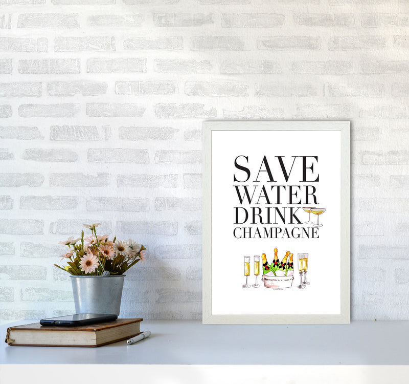Save Water Drink Champagne, Kitchen Food & Drink Art Prints A3 Oak Frame