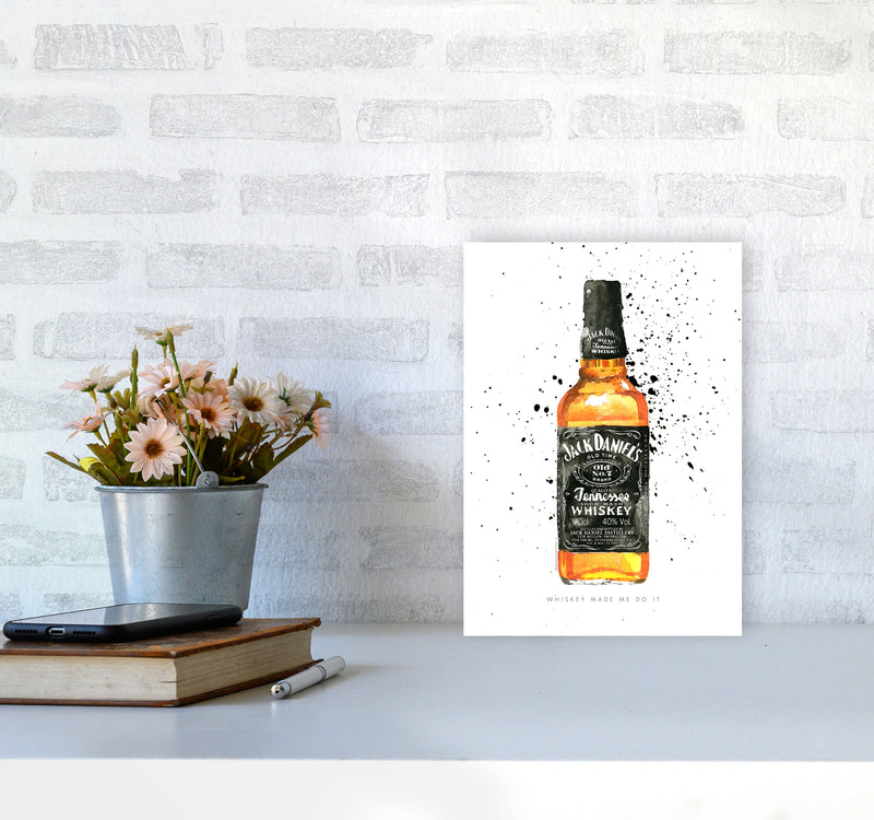 The Whiskey Made Me do It, Kitchen Food & Drink Art Prints A4 Black Frame
