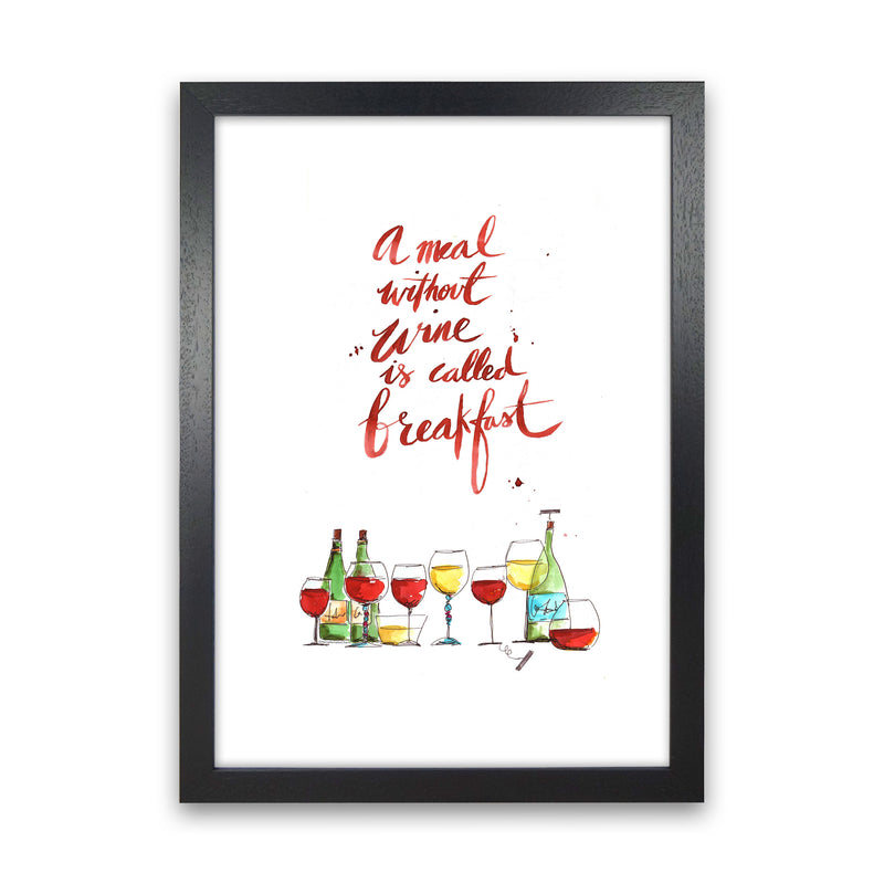 A Meal Without Wine, Kitchen Food & Drink Art Prints Black Grain