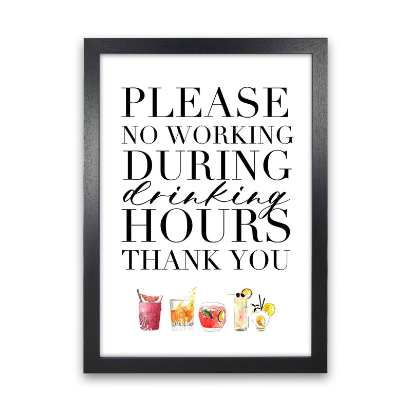 No Working During Drinking Hours, Kitchen Food & Drink Art Prints Black Grain