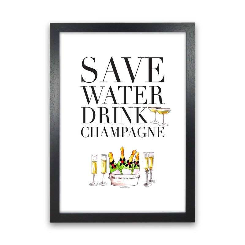 Save Water Drink Champagne, Kitchen Food & Drink Art Prints Black Grain