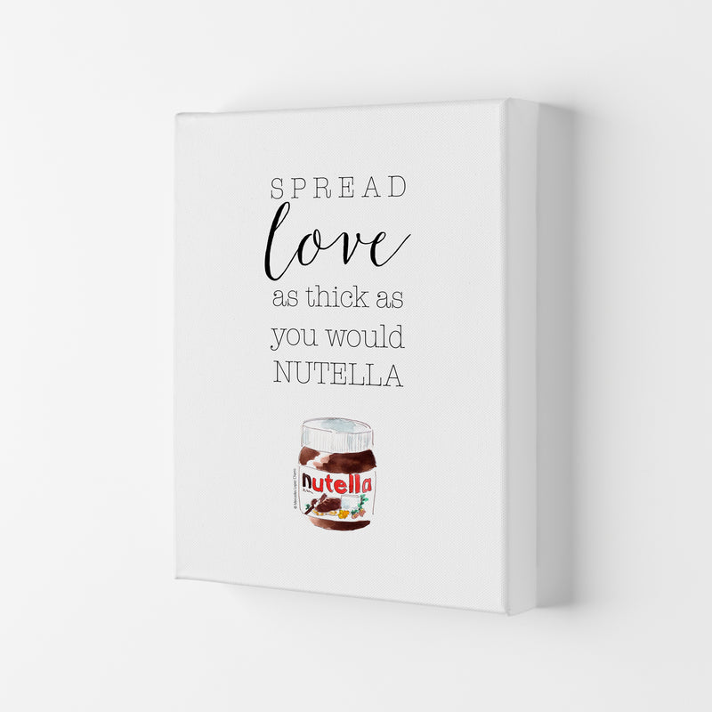 Spread Love Like Nutella, Kitchen Food & Drink Art Prints Canvas
