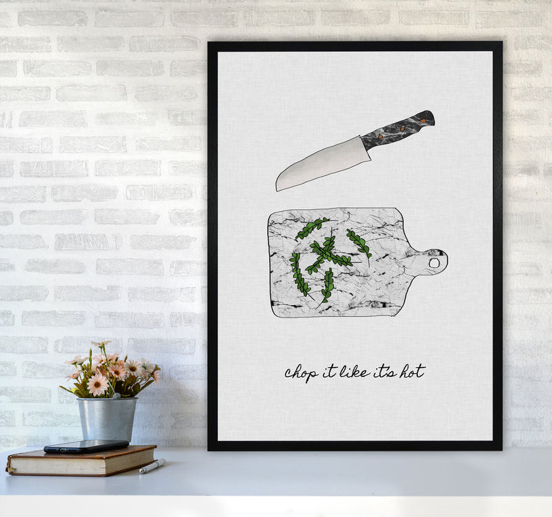 Chop It Kitchen Quote Print By Orara Studio, Framed Kitchen Wall Art A1 White Frame