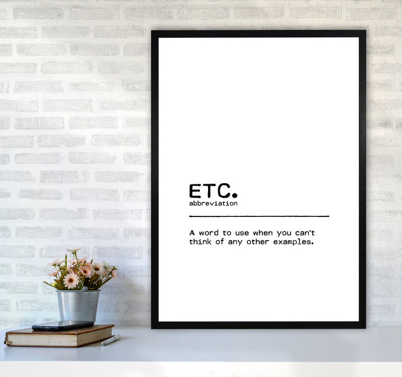 ETC Definition Quote Print By Orara Studio A1 White Frame