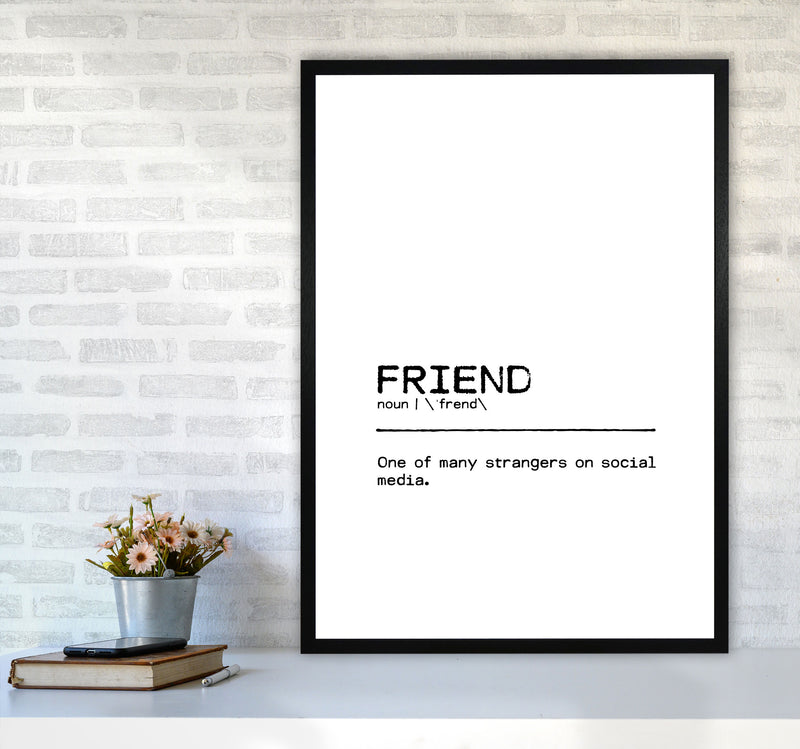 Friend Strangers Definition Quote Print By Orara Studio A1 White Frame