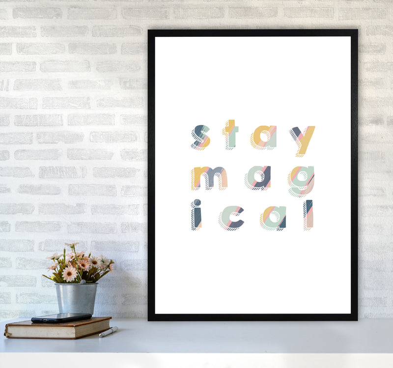 Stay Magical Print By Orara Studio, Framed Childrens Nursey Wall Art Poster A1 White Frame