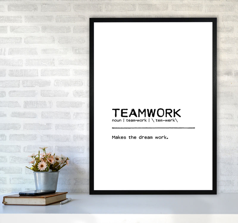 Teamwork Dream Definition Quote Print By Orara Studio A1 White Frame