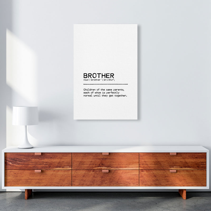 Brother Normal Definition Quote Print By Orara Studio A1 Canvas