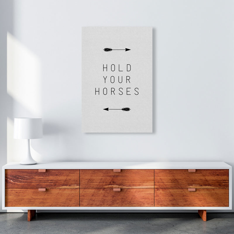 Hold Your Horses Arrow Quote Print By Orara Studio A1 Canvas