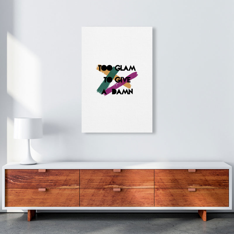 Too Glam To Give A Damn Print By Orara Studio A1 Canvas