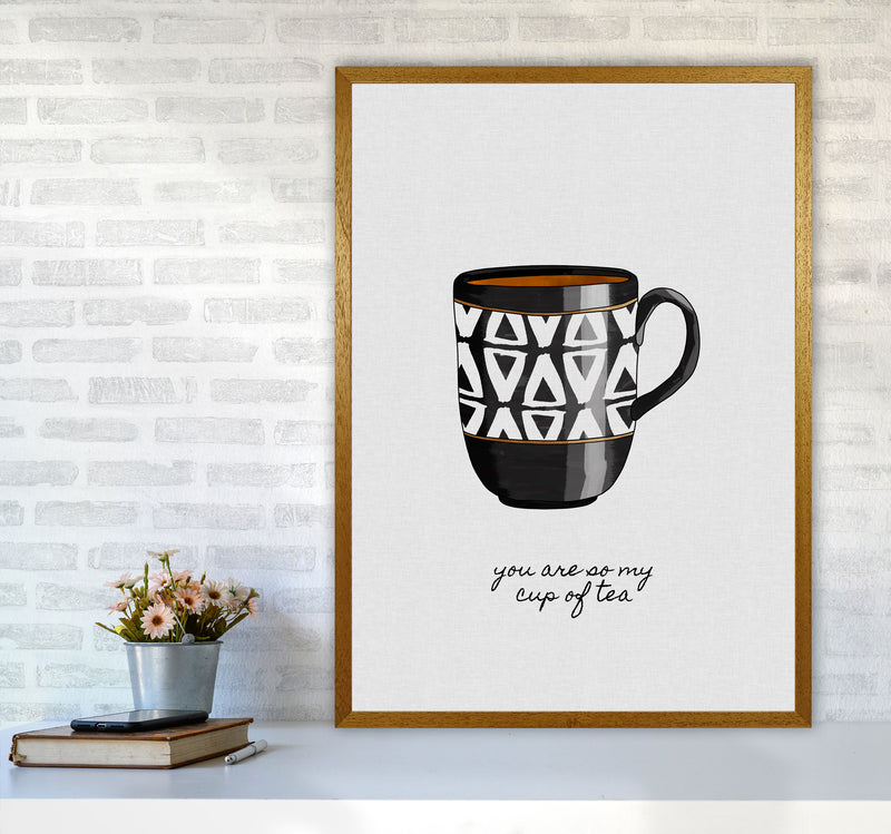 You Are So My Cup of Tea Quote Art Print by Orara Studio A1 Print Only