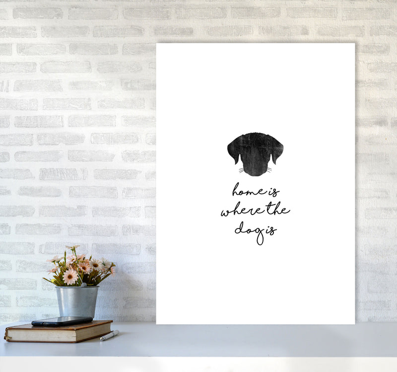 Home Is Where The Dog Is Print By Orara Studio Animal Art Print A1 Black Frame