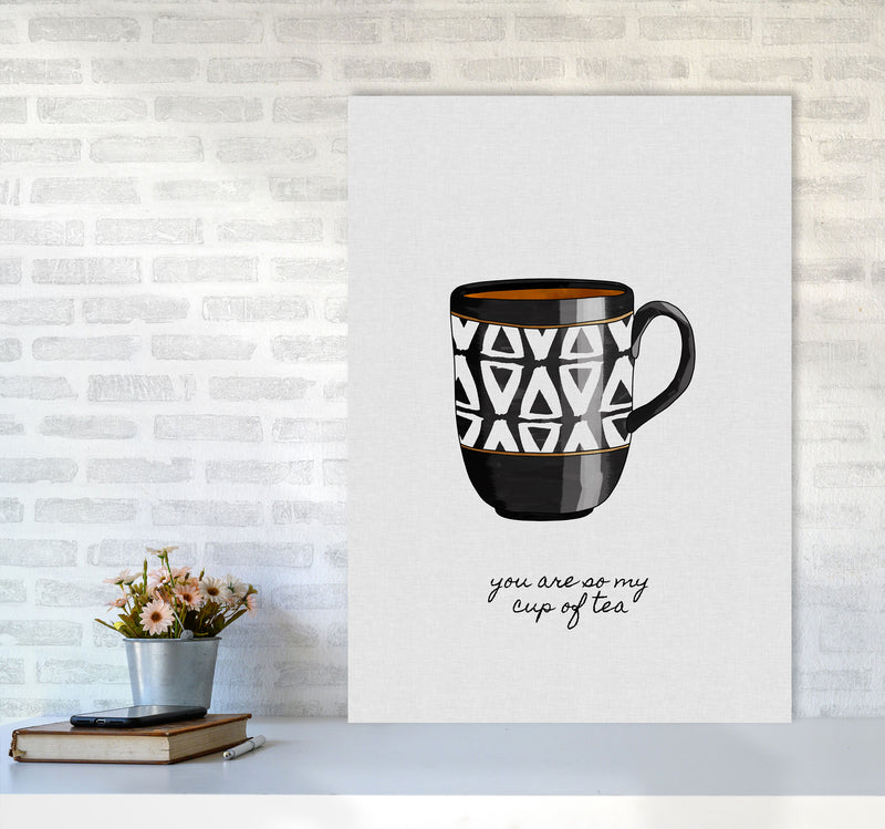 You Are So My Cup of Tea Quote Art Print by Orara Studio A1 Black Frame
