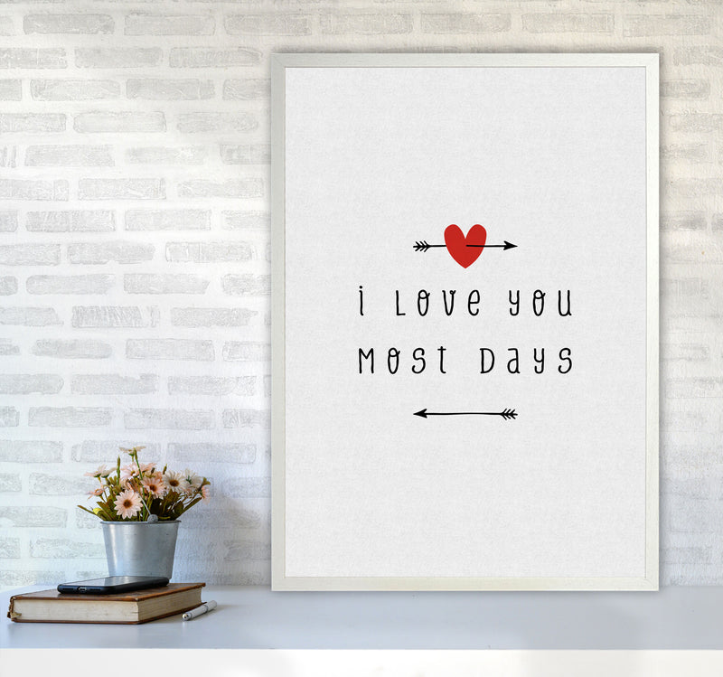 I Love You Most Days Print By Orara Studio A1 Oak Frame