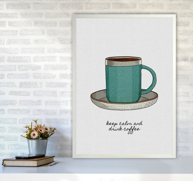 Keep Calm & Drink Coffee Quote Art Print by Orara Studio A1 Oak Frame