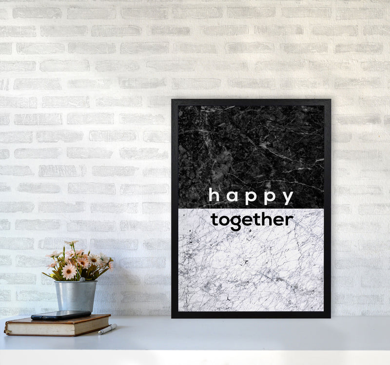 Happy Together Black & White Quote Print By Orara Studio A2 White Frame