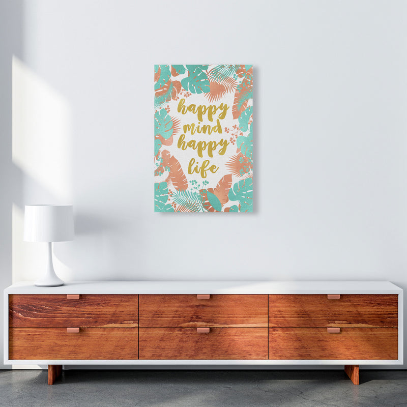 Happy Mind Happy Life Print By Orara Studio A2 Canvas