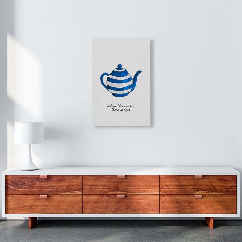 Where There Is Tea Quote Art Print by Orara Studio A2 Canvas