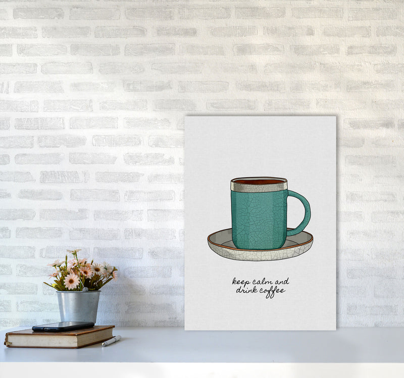 Keep Calm & Drink Coffee Quote Art Print by Orara Studio A2 Black Frame