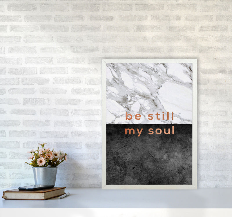 Be Still My Soul Marble Quote Print By Orara Studio A2 Oak Frame