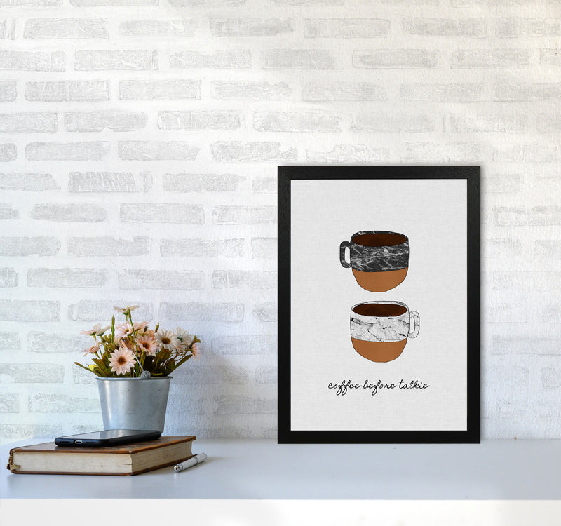 Coffee Before Talkie Print By Orara Studio, Framed Kitchen Wall Art A3 White Frame