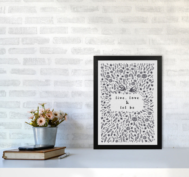 Live, Love & Let Be Calm Quote Print By Orara Studio A3 White Frame