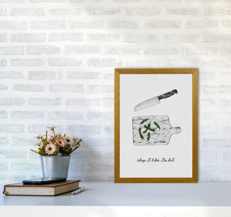 Chop It Kitchen Quote Print By Orara Studio, Framed Kitchen Wall Art A3 Print Only