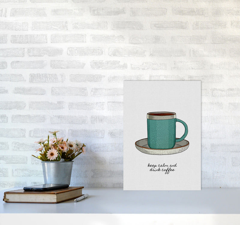 Keep Calm & Drink Coffee Quote Art Print by Orara Studio A3 Black Frame