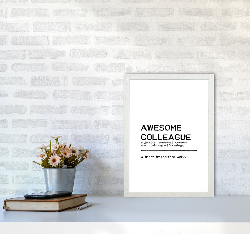 Awesome Colleague Friend Definition Quote Print By Orara Studio A3 Oak Frame