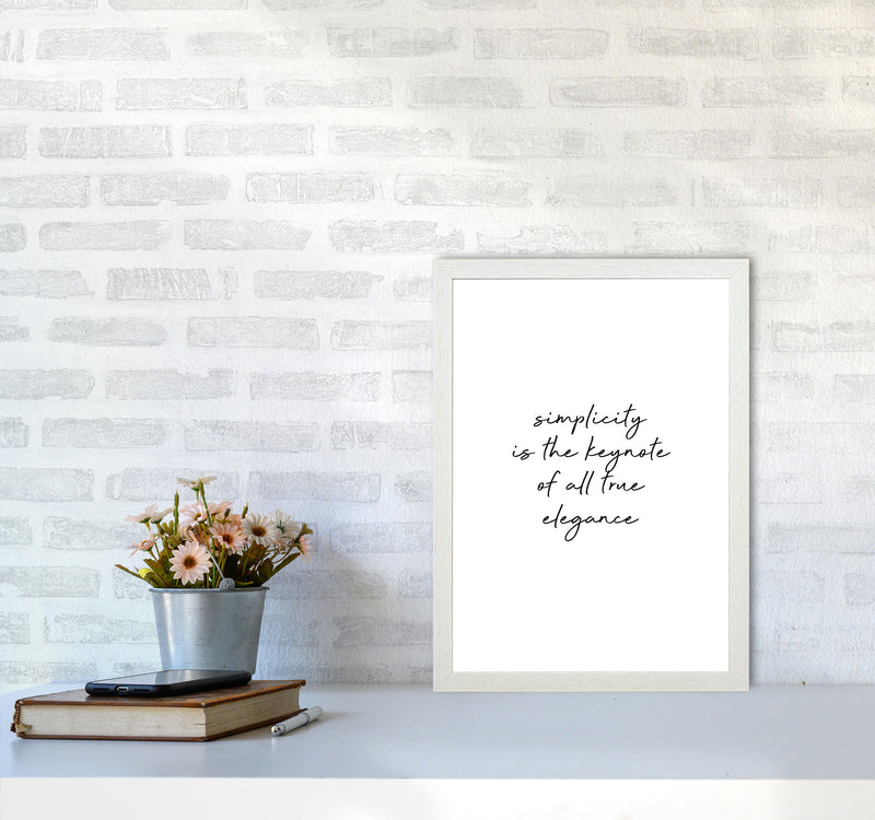 Simplicity Is The Keynote Quote Print By Orara Studio A3 Oak Frame