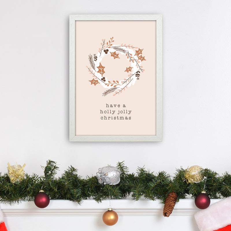 Have A Holly Jolly Christmas Christmas Art Print by Orara Studio A3 Oak Frame