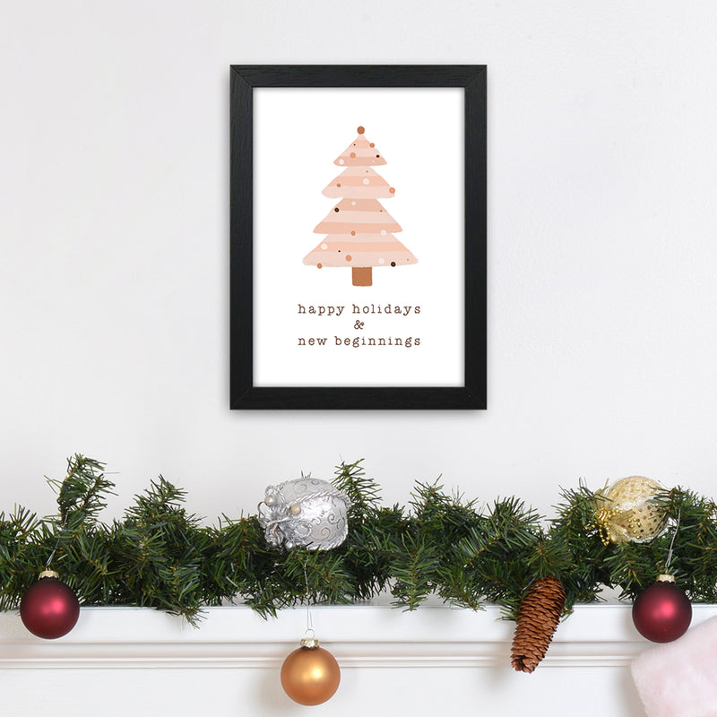 Happy Holidays & New Beginnings Christmas Art Print by Orara Studio A4 White Frame