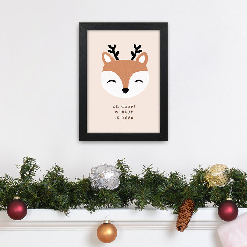 Oh Deer Winter Is Here Christmas Art Print by Orara Studio A4 White Frame