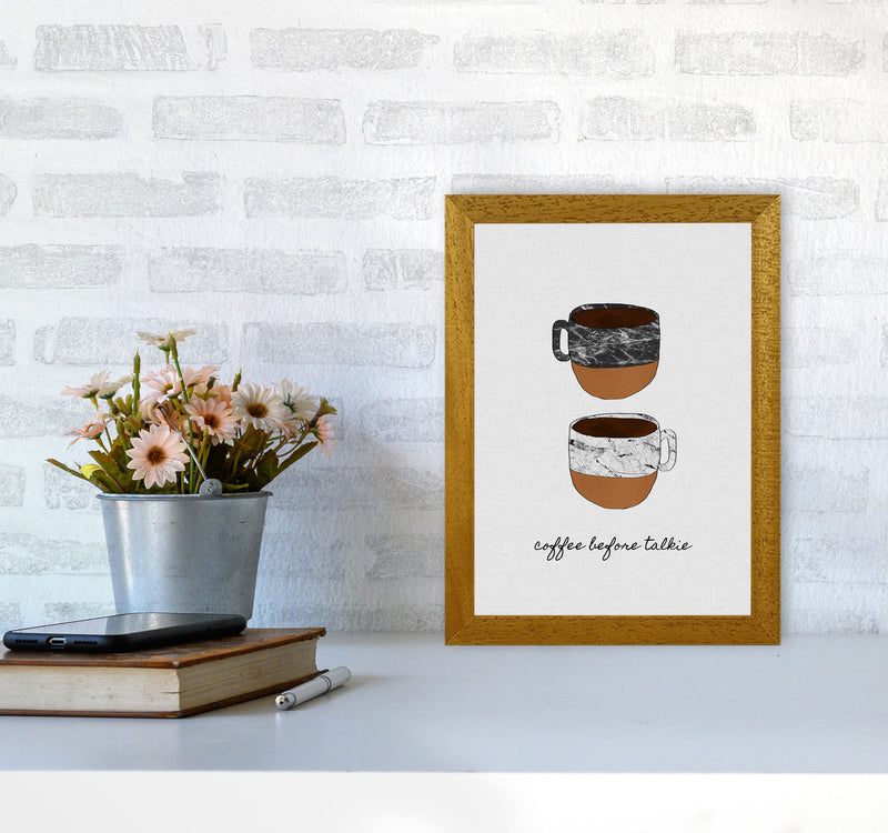 Coffee Before Talkie Print By Orara Studio, Framed Kitchen Wall Art A4 Print Only