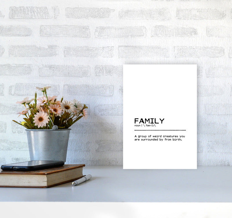 Family Weird Definition Quote Print By Orara Studio A4 Black Frame