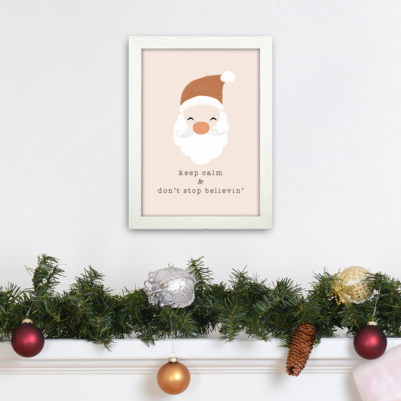 Keep Calm & Don't Stop Believing Christmas Art Print by Orara Studio A4 Oak Frame