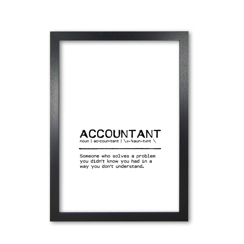 Accountant Solves Definition Quote Print By Orara Studio Black Grain