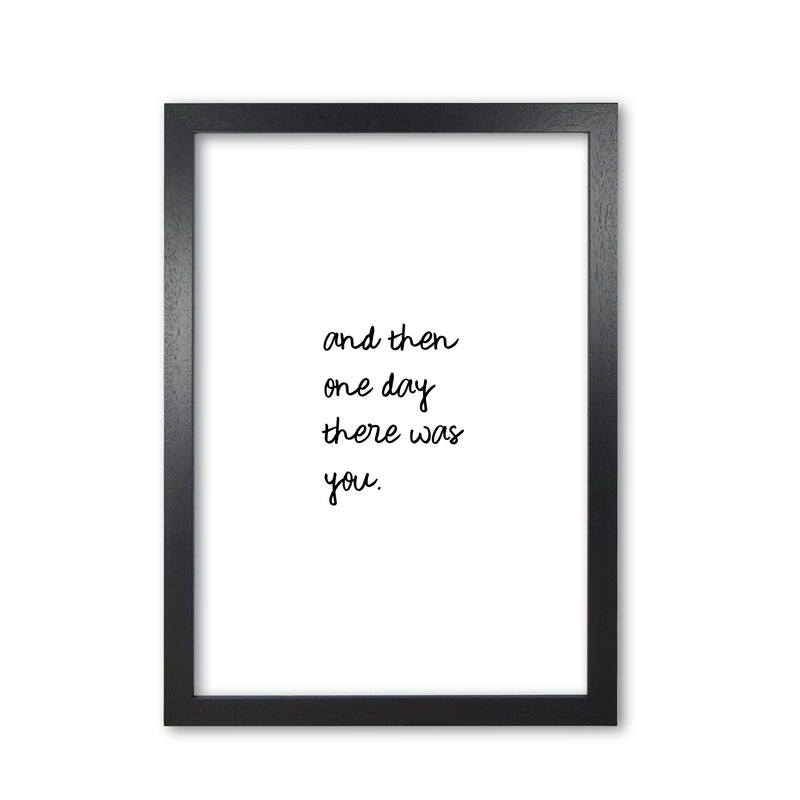And Then One Day Couples Quote Print By Orara Studio Black Grain