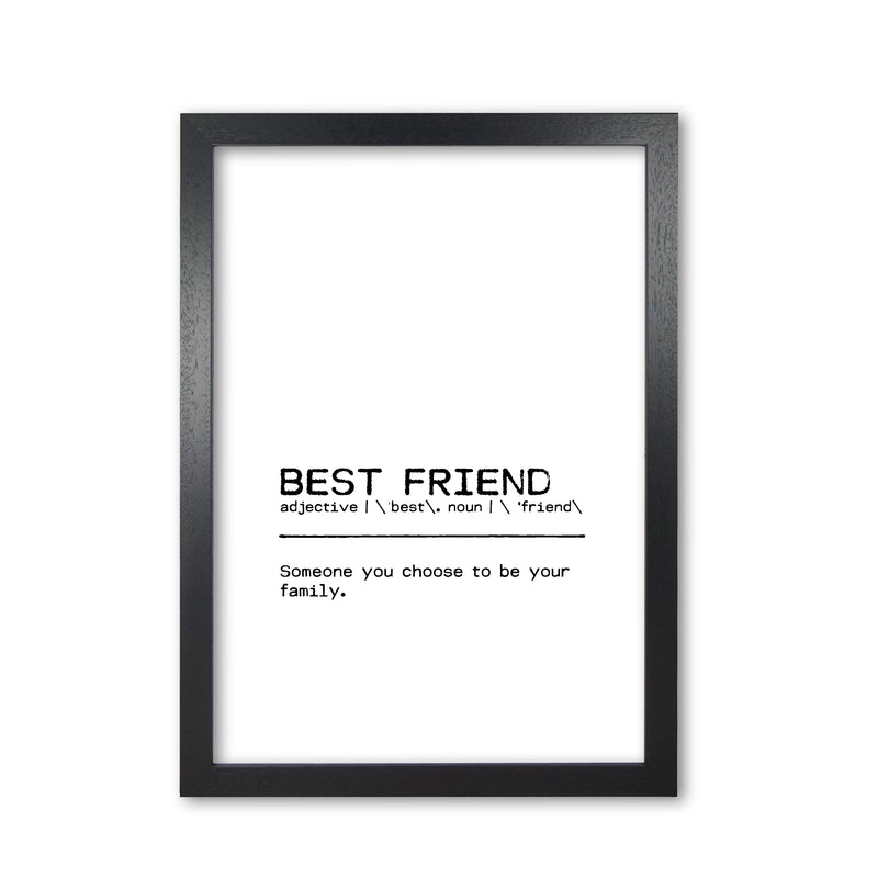 Best Friend Family Definition Quote Print By Orara Studio Black Grain