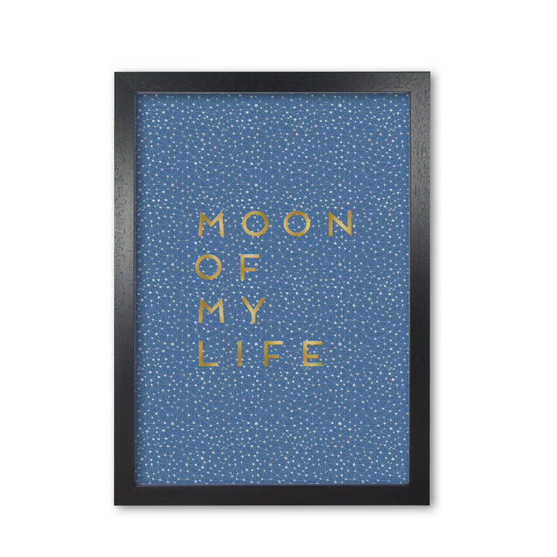 Moon Of My Life Print By Orara Studio Black Grain