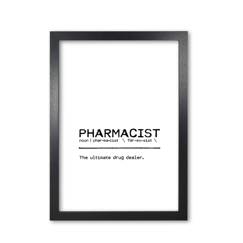 Pharmacist Dealer Definition Quote Print By Orara Studio Black Grain