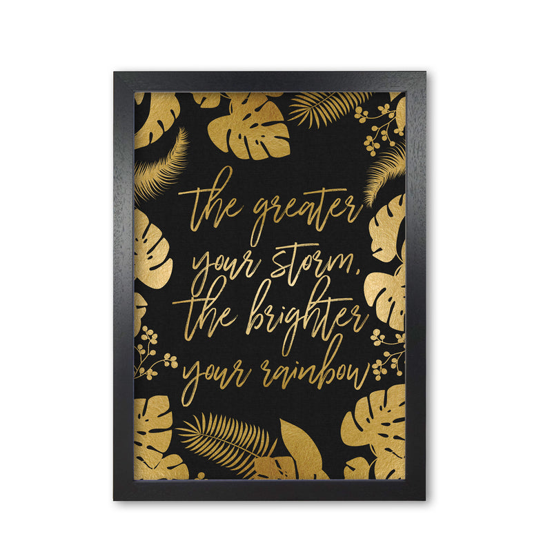 The Greater Your Storm Print By Orara Studio Black Grain