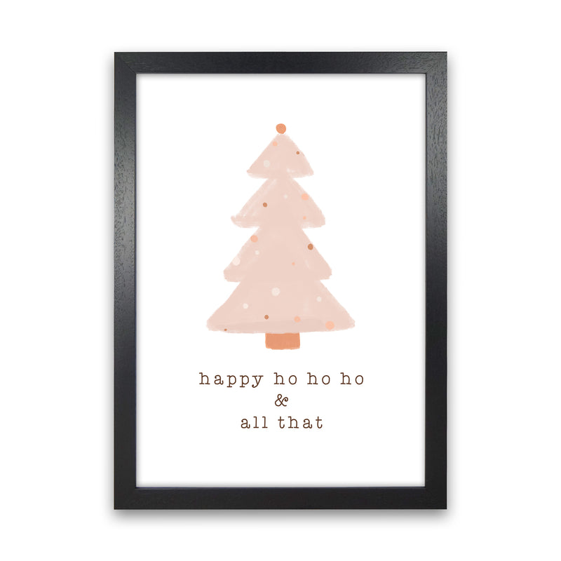 Happy Ho Ho Ho Christmas Art Print by Orara Studio Black Grain