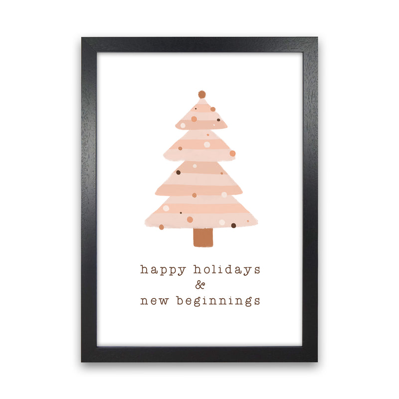 Happy Holidays & New Beginnings Christmas Art Print by Orara Studio Black Grain