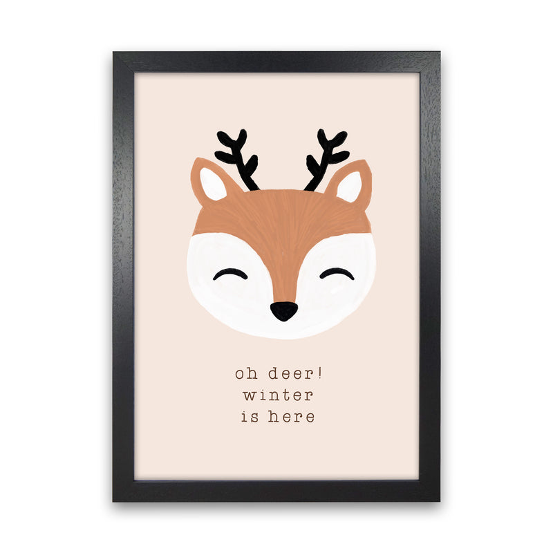 Oh Deer Winter Is Here Christmas Art Print by Orara Studio Black Grain