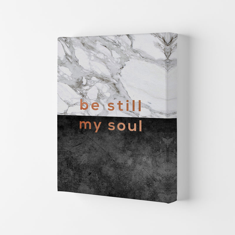 Be Still My Soul Marble Quote Print By Orara Studio Canvas