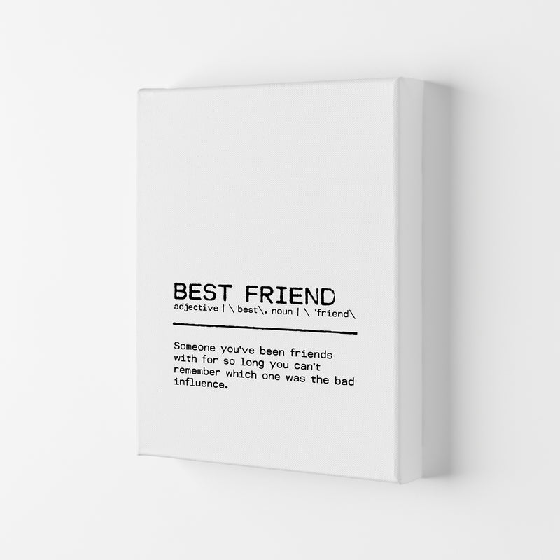 Best Friend Influence Definition Quote Print By Orara Studio Canvas